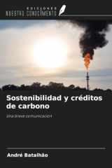 Sostenibilidad y créditos de carbono: Una breve comunicación (Spanish Edition) cover image