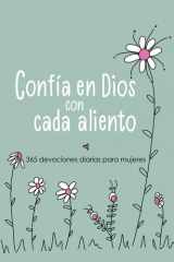 Confía En Dios Con Cada Aliento 365 Devociones Diarias Para Mujeres cover image
