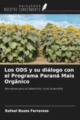 Los ODS y su diálogo con el Programa Paraná Mais Orgânico: Narrativas para el desarrollo rural sostenible (Spanish Edition) cover image