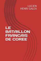 LE BATAILLON FRANCAIS DE COREE (French Edition) cover image