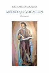 Médico por vocación (Spanish Edition) cover image