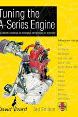 Tuning the A-series engine: the definitive manual on tuning for performance or economy cover image
