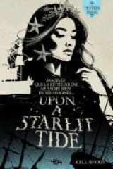 Upon a Starlit Tide – Une réécriture de la Petite Sirène - réécriture de contes de fée –– fairytale retellings – fantasy historique cover image