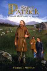 Saint Patrick Pioneer Missionary to Ireland cover image