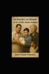 Le boucher, sa chienne et la vieille dame indigne (French Edition) cover image