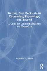 Getting Your Doctorate in Counseling, Psychology, and Beyond: A Guide for Counseling Students and Counselors cover image