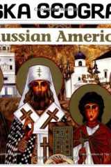 Russian America (Alaska Geographic) cover image