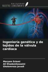 Ingeniería genética y de tejidos de la válvula cardíaca (Spanish Edition) cover image