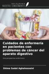 Cuidados de enfermería en pacientes con problemas de cáncer del aparato digestivo: Una perspectiva enfermera (Spanish Edition) cover image