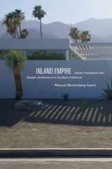 Inland empire: settler colonialism and modern architecture in Southern California cover image