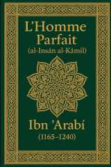 L’Homme Parfait: L’Insān Kāmil (Ibn ʿArabī) (French Edition) cover image