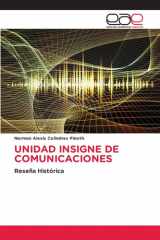UNIDAD INSIGNE DE COMUNICACIONES: Reseña Histórica (Spanish Edition) cover image