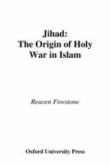 Jihād: the origin of holy war in Islam cover image
