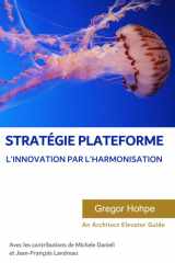 Stratégie Plateforme: L'innovation par l'harmonisation cover image