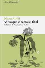 Ahora que se acerca el final cover image
