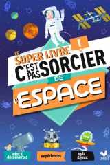 Le Super Livre de l'espace cover image