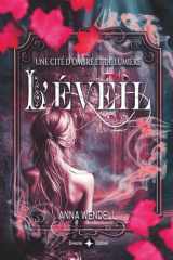 L'Éveil - Une cité d'ombre et de lumière: Romance dystopique cover image