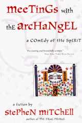 Meetings with the Archangel A Comedy of the Spirit cover image