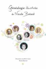 Généalogie illustrée de Nicole B: 1877-1989 (French Edition) cover image