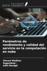 Parámetros de rendimiento y calidad del servicio en la computación en nube (Spanish Edition) cover image