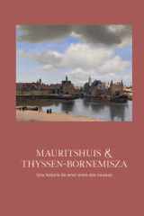 Mauritshuis & Thyssen–Bornemisza: Una historia de amor entre dos museseos cover image