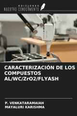 CARACTERIZACIÓN DE LOS COMPUESTOS AL/WC/ZrO2/FLYASH (Spanish Edition) cover image