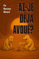 Ai-je déjà avoué?: ( 60 soupirs tenaces ) (French Edition) cover image