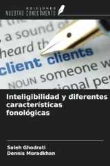 Inteligibilidad y diferentes características fonológicas (Spanish Edition) cover image