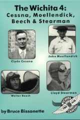 The Wichita 4 Cessna, Moellendick, Beech and Stearman cover image