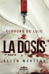 CLOACAS DE LUJO, La Dosis 1ra Cloacas de Lujo cover image