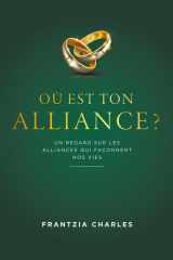 Où est ton Alliance ? Un regard sur les alliances qui façonnent nos vies cover image