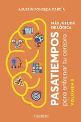 Más juegos de lógica: Pasatiempos para entrenar tu cerebro. Volumen 5 cover image