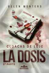 CLOACAS DE LUJO, La Dosis 2da Cloacas de Lujo cover image