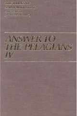 Answer to the Pelagians. IV. To the monks of Hadrumetum and Provence cover image