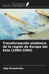 Transformación sistémica de la región de Europa del Este (1989-2004) (Spanish Edition) cover image