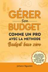 Gérer son budget comme un pro avec la méthode budget base zéro (French Edition) cover image