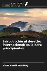 Introducción al derecho internacional: guía para principiantes (Spanish Edition) cover image