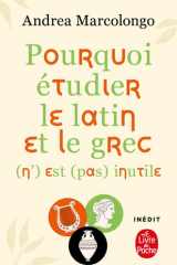 Pourquoi étudier le latin et le grec (n') est (pas) inutile cover image