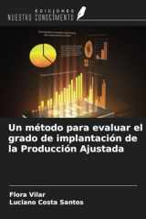 Un método para evaluar el grado de implantación de la Producción Ajustada (Spanish Edition) cover image
