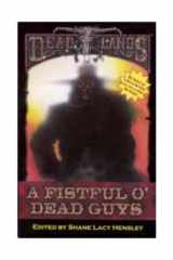 A Fist Full O' Dead Guys cover image