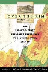 Over the Rim: the Parley P. Pratt exploring expedition to Southern Utah, 1849-50 cover image