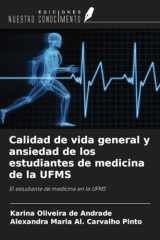 Calidad de vida general y ansiedad de los estudiantes de medicina de la UFMS: El estudiante de medicina en la UFMS (Spanish Edition) cover image