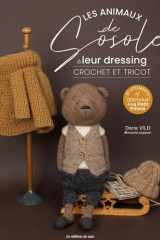 Les animaux de Sosole & leur dressing: 4 animaux & 27 vêtements cover image