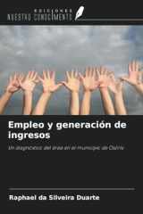 Empleo y generación de ingresos: Un diagnóstico del área en el municipio de Osório (Spanish Edition) cover image