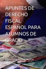 Apuntes de Derecho Fiscal Español Para Alumnos de Grado cover image