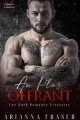 Au Plus Offrant: Une Dark Romance Écossaise (Les Héritiers De MacTavish) (French Edition) cover image