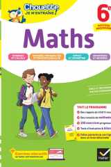 Chouette Je m'entraîne - Maths 6e Nouveau programme: rappels de cours et 200 exercices corrigés cover image