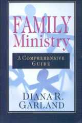 Family ministry: a comprehensive guide cover image