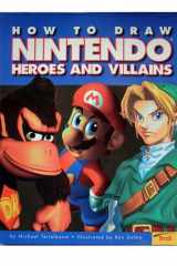 How to Draw Nintendo Heroes and Villains cover image