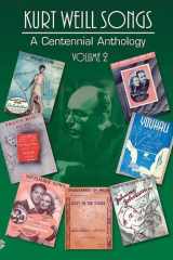 Kurt Weill Songs - A Centennial Anthology - Volume 2 cover image
